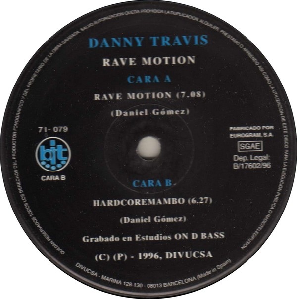 Danny Travis – Rave Motion Danny Travis – Rave Motion