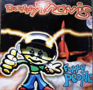 Danny Travis – Funny People Danny Travis – Funny People