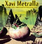 Xavi Metralla – Metramorphosis Xavi Metralla – Metramorphosis